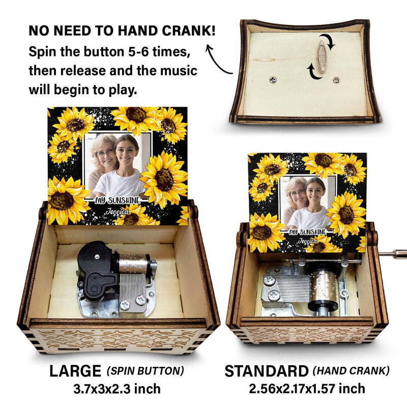 Custom Photo You Are My Sunshine - Birthday, Loving Gift For Mom, Mum, Mother, Nana, Granny - Personalized Spin Button, Hand Crank Music Box