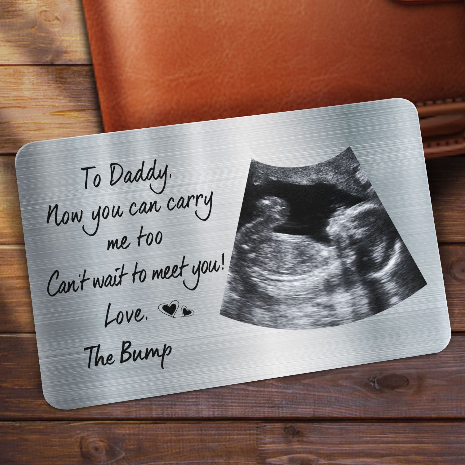 Custom Photo To Daddy Now You Can Carry Me Too - Gift For Dad, Father, New Parents - Personalized Aluminum Wallet Card