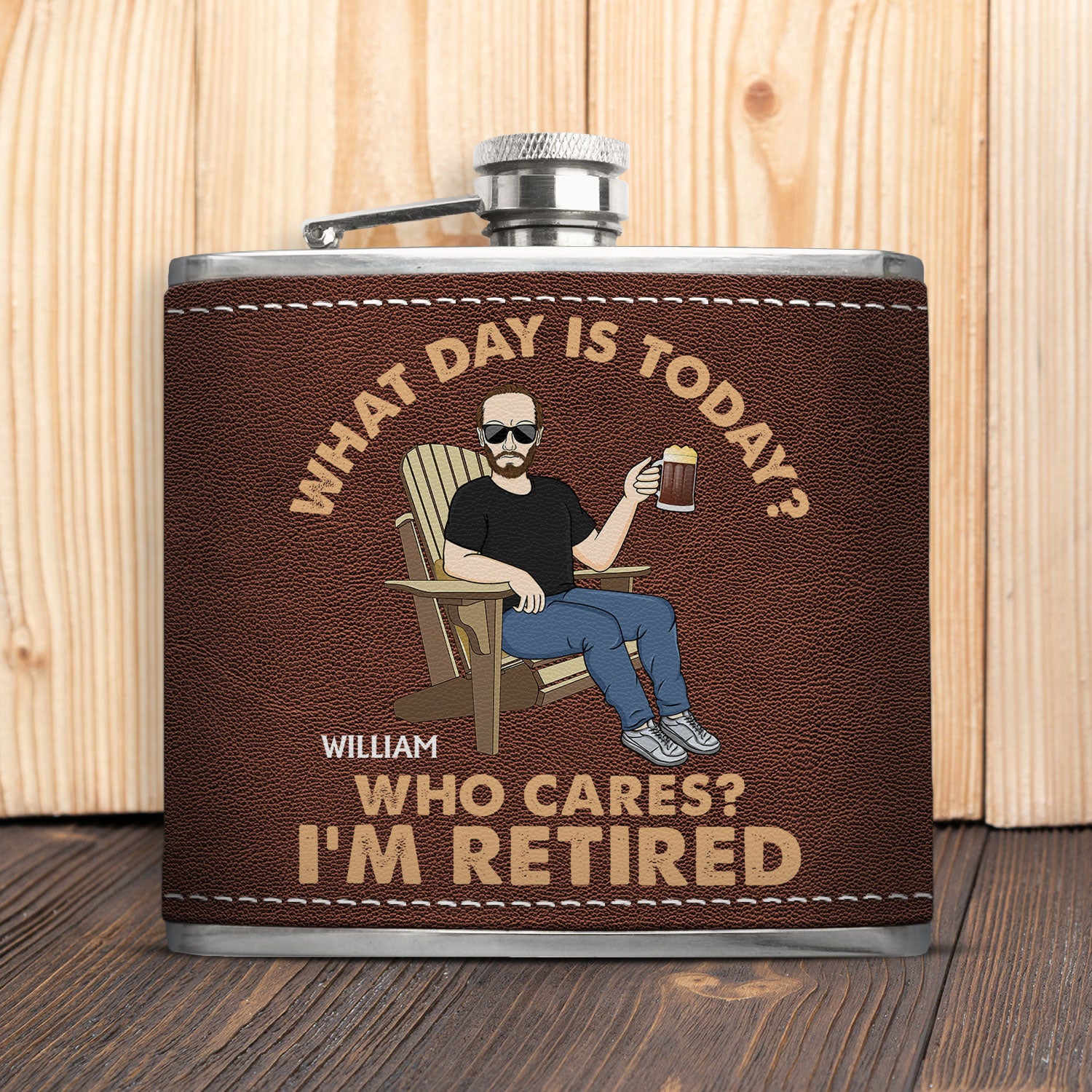 Retro What Day Is Today Who Cares - Gift For Dad, Grandpa, Retirement Gift - Personalized Hip Flask