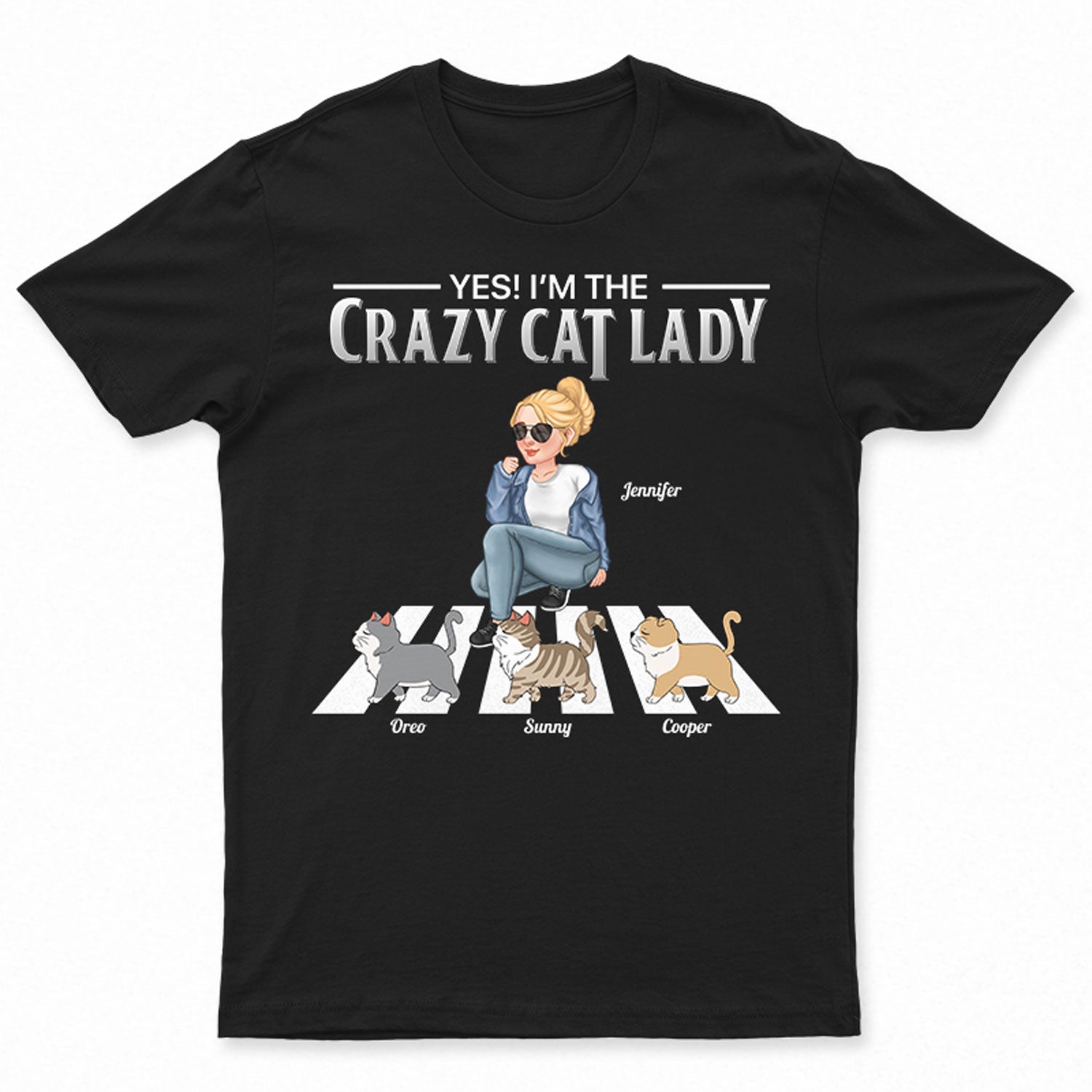 Yes I'm The Crazy Cat Lady - Gift For Cat Mom, Cat Lover, Mother - Personalized T Shirt