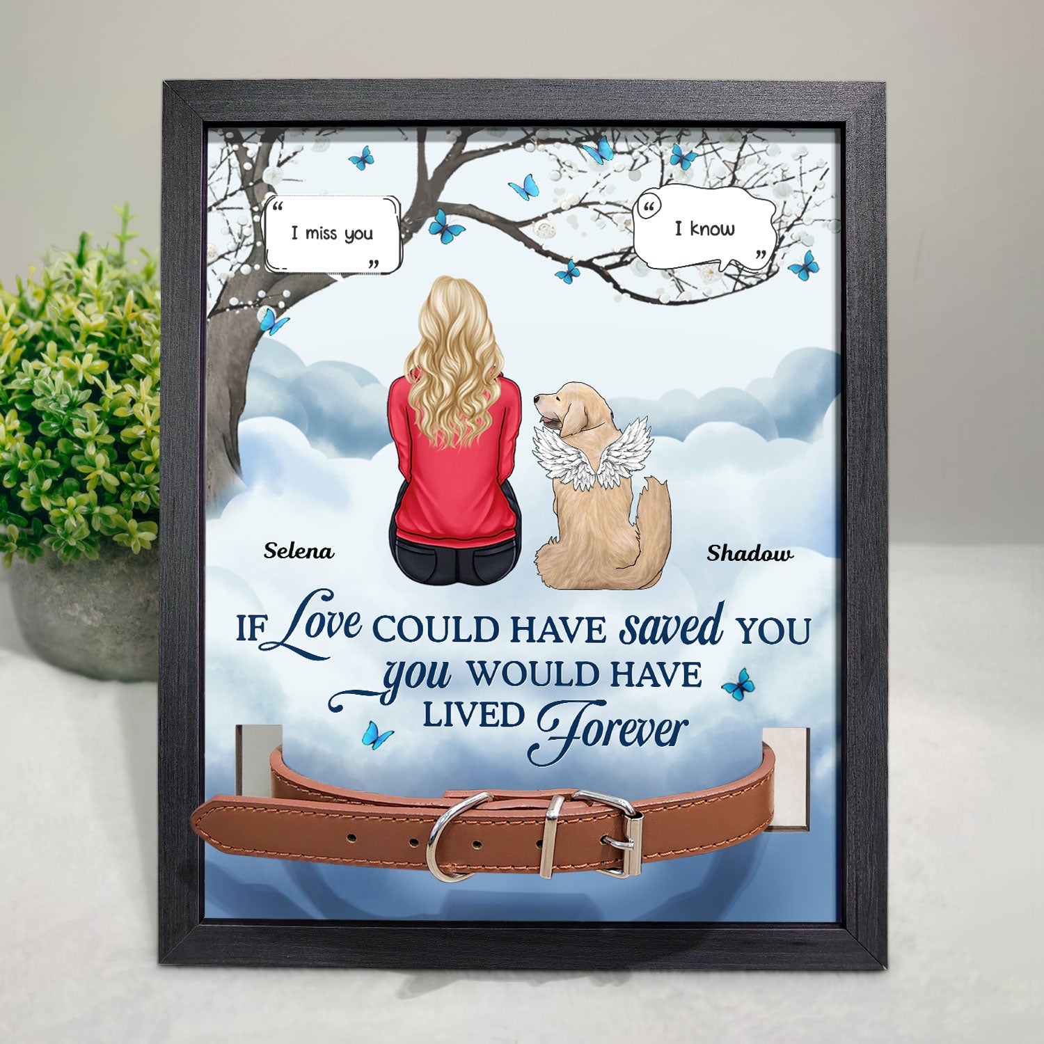If Love Could Have Saved You - Memorial, Sympathy Gift For Dog Owners, Cat Lovers - Personalized Rectangle Pet Loss Sign, Collar Frame