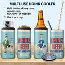 I Just Want To Drink Beer And Hang With My Dogs - Personalized 4 In 1 Can Cooler Tumbler