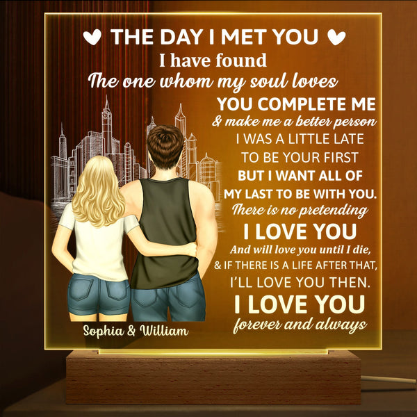 Back Couple The Day I Met You I Have Found The One - Birthday, Loving, Anniversary Gift For Spouse, Husband, Wife, Couple - Personalized 3D Led Light Wooden Base