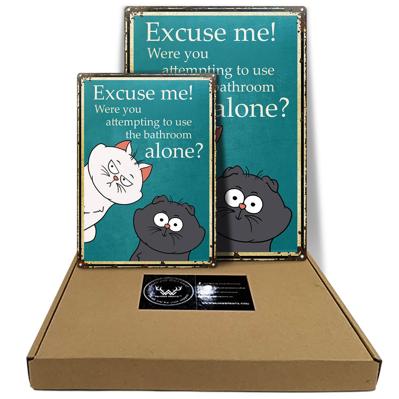Excuse Me Were You Attempting To Use The Bathroom Alone - Home Decor Gift For Cat Lovers - Personalized Classic Metal Signs