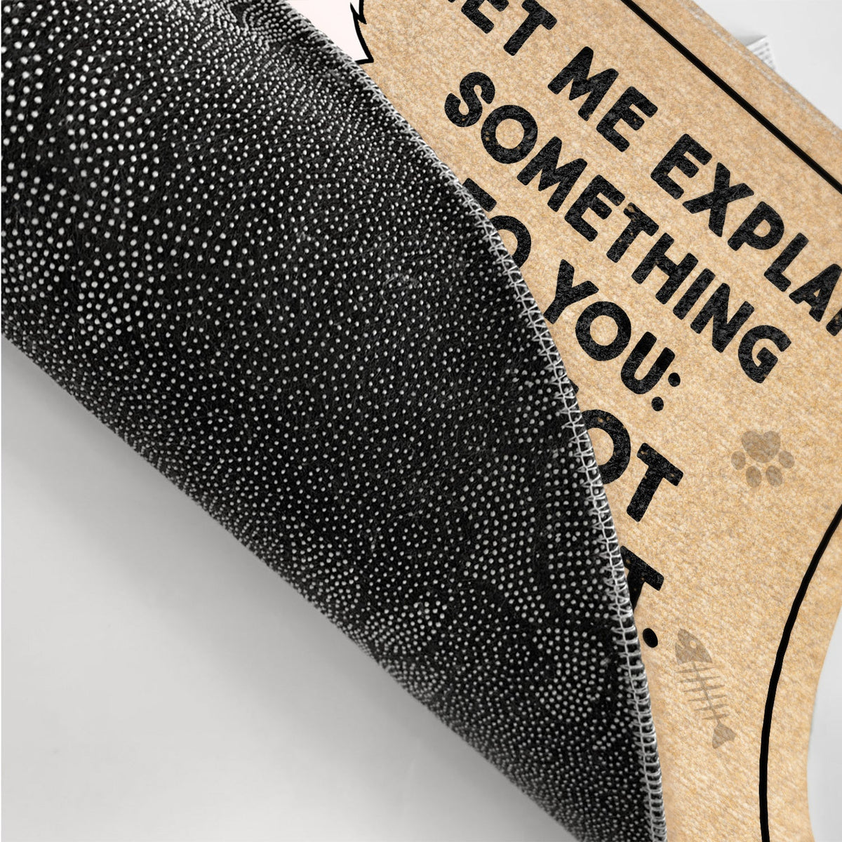 Let Us Explain Something To You - Birthday, Funny, Home Decor, Housewarming, Gift For Cat Lovers, Cat Mom, Cat Dad - Personalized Doormat