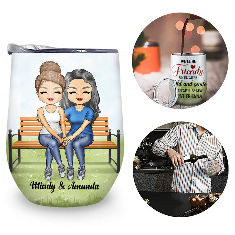 To My Old Friend Because Of You I Laugh A Little Harder - Birthday, Anniversary, Loving Gift For Woman, Bestie, Sister - Personalized Wine Tumbler