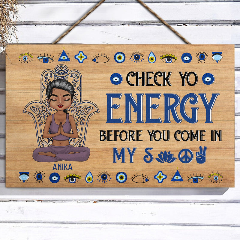 Please Be Mindful Of The Energy You Bring Into This Space - Birthday, Loving Gift For Yourself, Women, Yoga Lovers - Personalized Wood Rectangle Sign