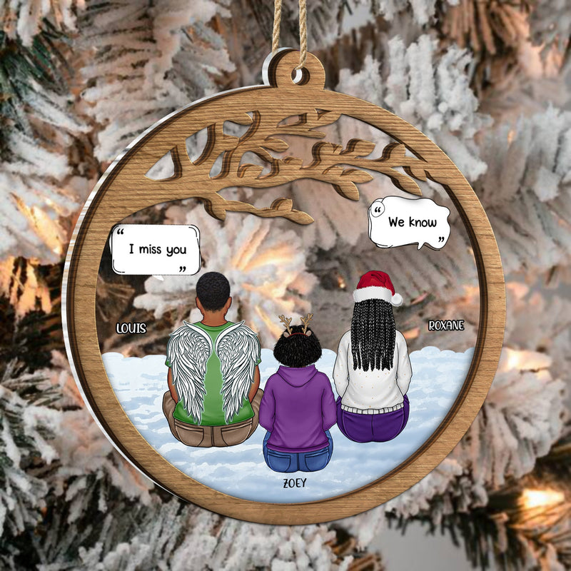 We Miss You - Christmas Memorial Grief Gift - Personalized 2-Layered Mix Ornament
