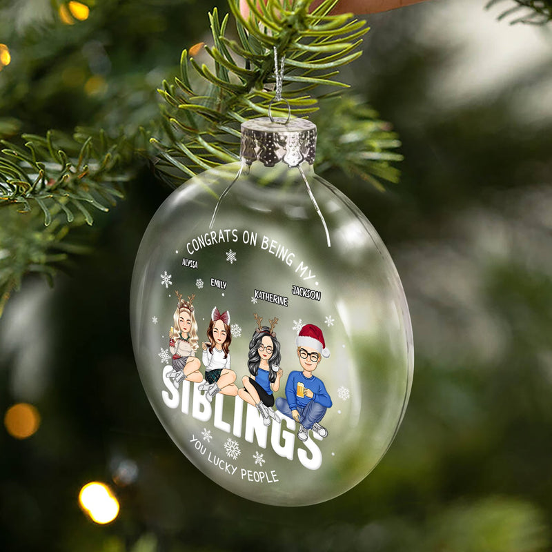 Congrats On Being My Bestie - Christmas Gift For Friends, Sisters, Sibling - Personalized Clear Flat Ball Ornament