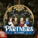 Partners In Crime - Christmas Gifts For Besties, Friends - Personalized Custom Shaped Acrylic Ornament