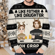 Like Father Like Daughter Oh - Christmas Gift For Dad, Grandpa - Personalized Unisex Ugly Sweater
