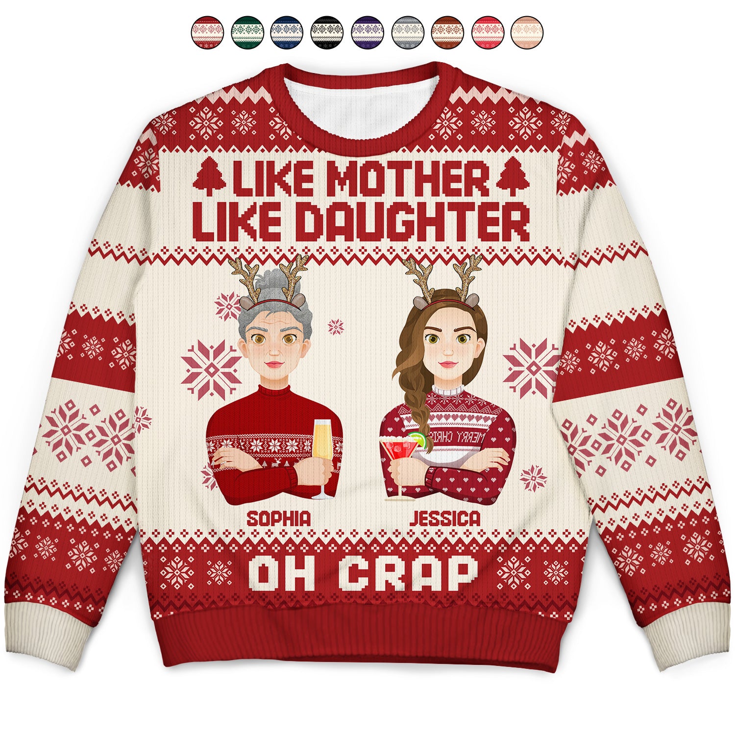 Like Mother Like Daughter Oh - Christmas Gift For Mom, Grandma - Personalized Unisex Ugly Sweater