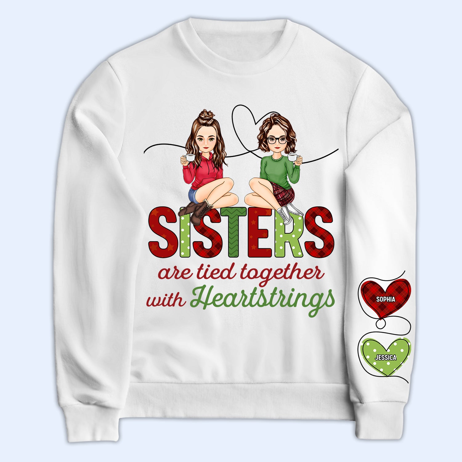 Sisters Are Tied Together With Heartstrings - Christmas Gift For Besties, Sisters - Personalized Sweatshirt With Sleeve Imprint