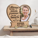 Custom Photo Always On Our Minds Forever In Our Hearts - Memorial Gift For Family, Friends, Pet Lovers - Personalized 2-Layered Wooden Plaque With Stand