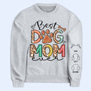 Best Dog Mom - Gift For Mothers, Pet Lovers - Personalized Sweatshirt With Sleeve Imprint