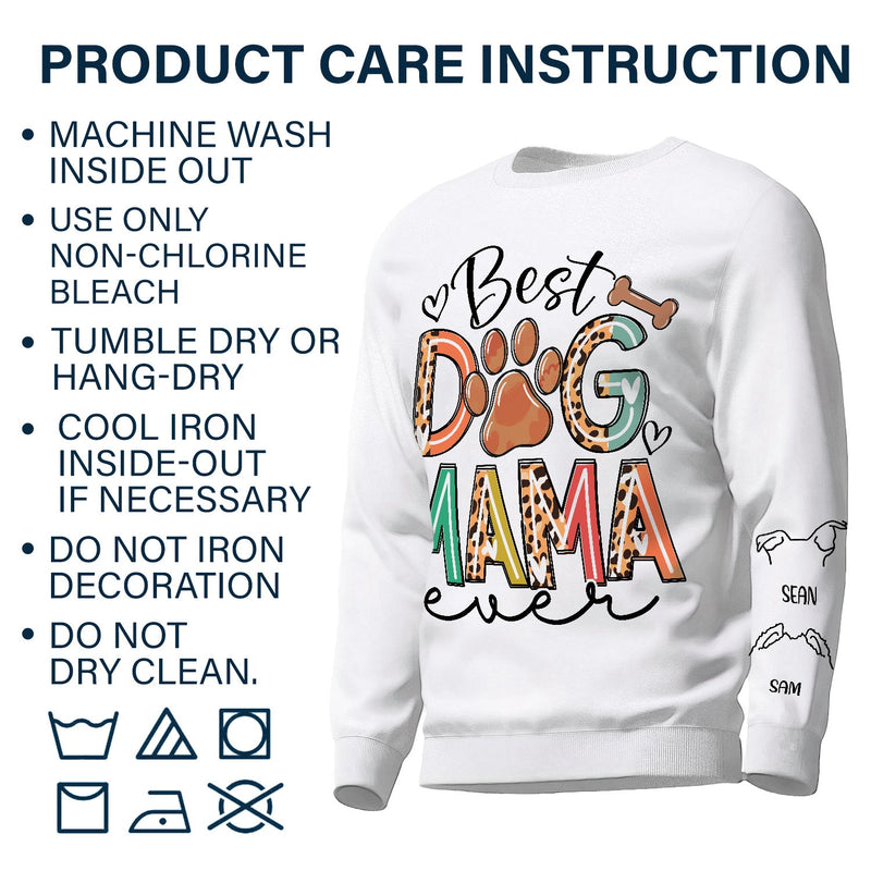 Best Dog Mom - Gift For Mothers, Pet Lovers - Personalized Sweatshirt With Sleeve Imprint