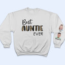 Custom Photo Best Mom Ever - Gift For Mothers And Grandmas - Personalized Sweatshirt With Sleeve Imprint