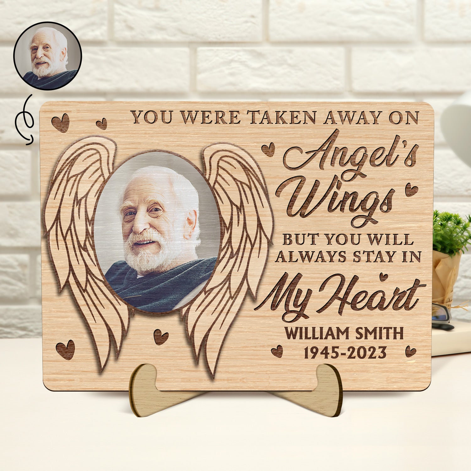 Custom Photo You Were Taken Away On Angel's Wings - Memorial Gift For Family, Friends, Siblings - Personalized 2-Layered Wooden Plaque With Stand