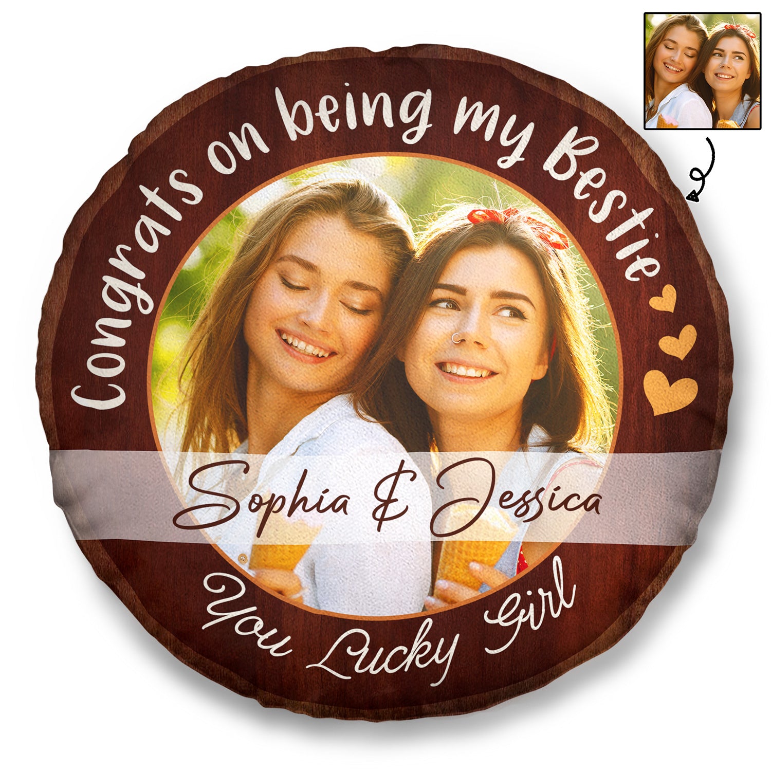 Custom Photo Congrat On Being My Bestie You Lucky Girl - Birthday, Holiday Gift For Family, Friend, Couple - Personalized Round Pillow