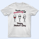Thanks For Not Swallowing Us - Funny Gift For Mom, Mother, Grandma - Personalized T Shirt