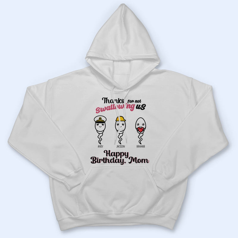 Thanks For Not Swallowing Us - Funny Gift For Mom, Mother, Grandma - Personalized T Shirt