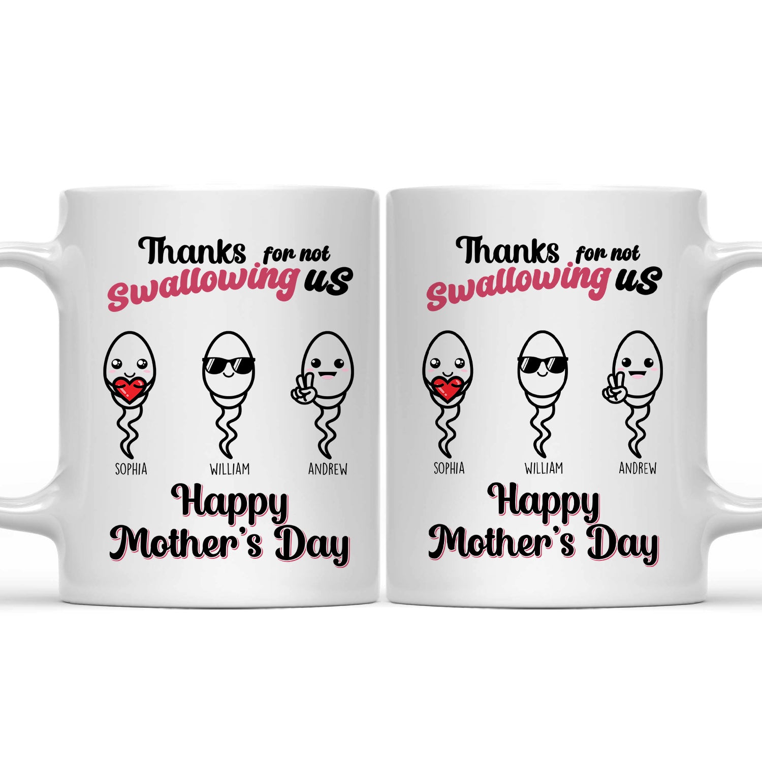 Thanks For Not Swallowing Us - Funny Gift For Mom, Mother, Grandma - Personalized Mug