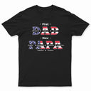 First Dad Now Papa Stars And Stripes - Gift For Father, Grandpa, Grandfather - Personalized T Shirt
