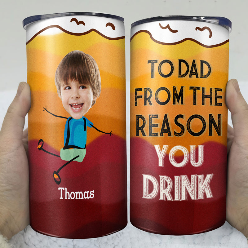 Custom Photo To Dad From The Reason You Drink - Personalized 4 In 1 Can Cooler Tumbler