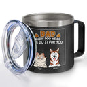 Dad Every Poo I Do - Personalized 14oz Stainless Steel Tumbler With Handle