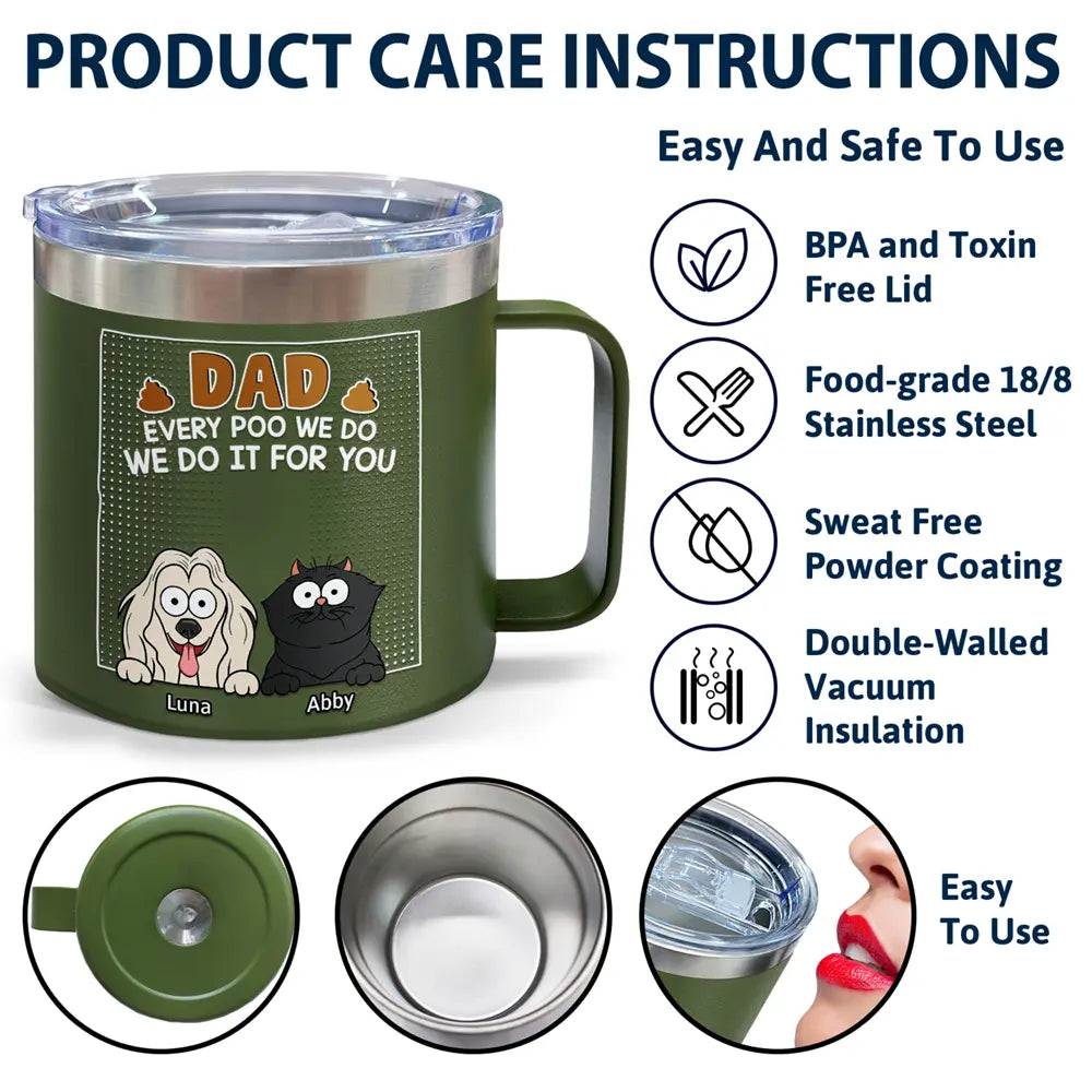 Dad Every Poo I Do - Personalized 14oz Stainless Steel Tumbler With Handle