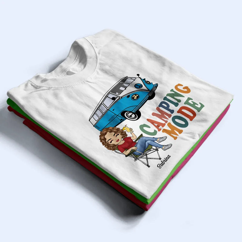 Camping Mode - Personalized T Shirt