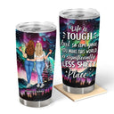 Life Is Tough But So Are You Blended Colors - Personalized Tumbler