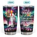 Life Is Tough But So Are You Blended Colors - Personalized Tumbler
