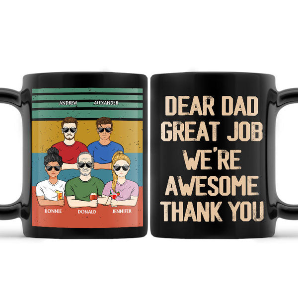 Cher papa, bon travail, nous sommes géniaux, merci - Cadeau pour papa - Tasse noire personnalisée