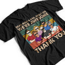 Dear Dad And Mom Great Job We're Awesome Thank You - Father Gift - Personalized Custom T Shirt