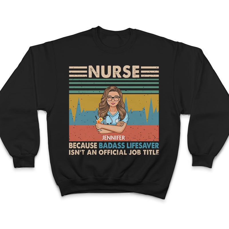 Lifesaver Official Job Title Nurses Vintage - Gift For Nurse - Personalized Custom T Shirt