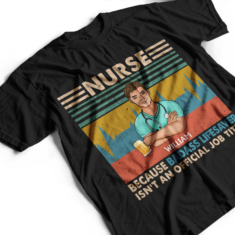 Lifesaver Official Job Title Nurses Vintage - Gift For Nurse - Personalized Custom T Shirt