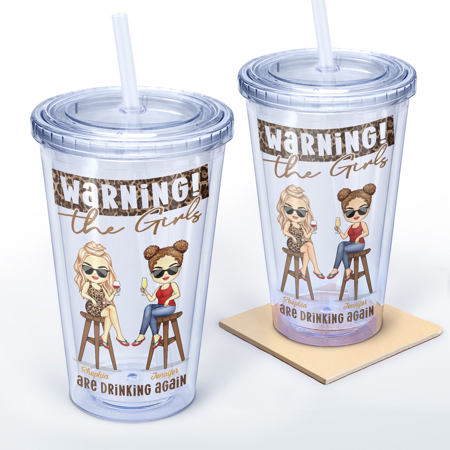 Warning The Girls Are Drinking Again Fashion Girl - Birthday, Travel Gift For Besties, Best Friends, Colleagues, Sisters - Personalized Acrylic Insulated Tumbler With Straw