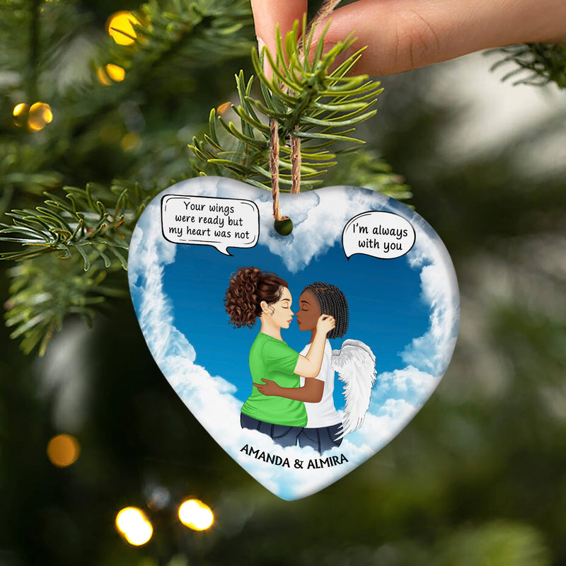 I'll Hold You In My Heart I'm Always With You - Christmas Memorial Gift - Personalized Custom Heart Ceramic Ornament