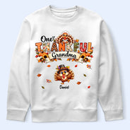 Gift For Grandma,Gifts For Her,Happy,Icon,Thanksgiving - Thanksgiving Gift For Grandma - Personalized One Thankful Grandma T Shirt