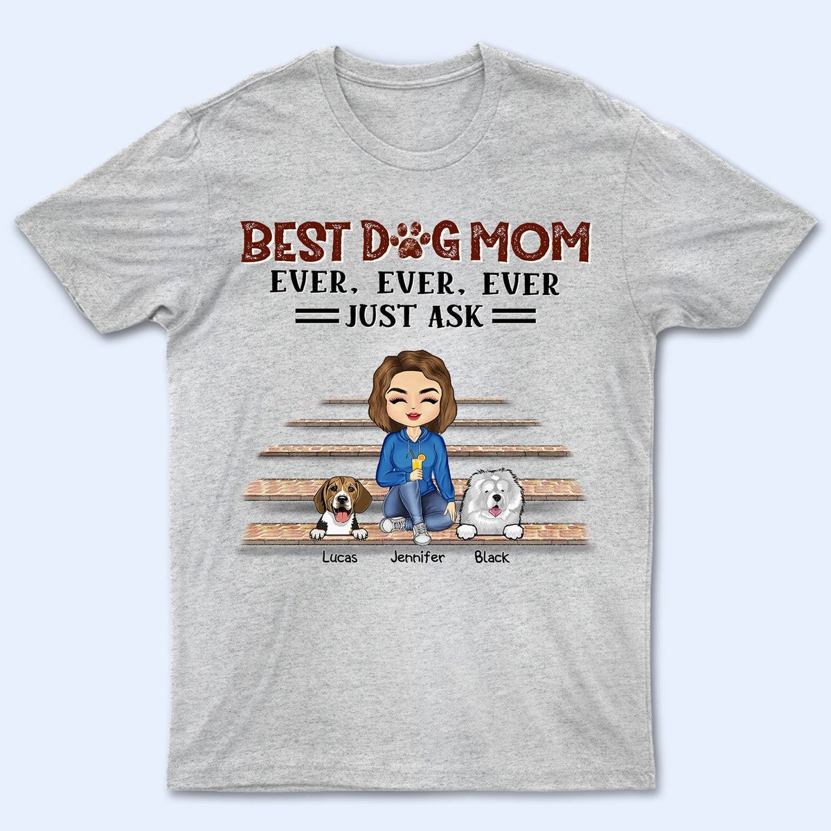 Meilleur chien, chat, maman, papa, jamais demandé ! Cadeau pour les amoureux des animaux ! T-shirt personnalisé