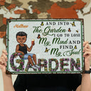 And Into The Garden I Go - Beware A Crazy Plant Lady Lives Here - Birthday, Housewarming Gift For Her, Him, Gardener, Outdoor Decor - Personalized Custom Metal Signs