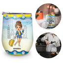 Just A Girl Boy Who Loves Traveling Cruising - Birthday Gift For Him, Her, Kid, Friends, Family, Trippin', Vacation Lovers - Personalized Custom Wine Tumbler