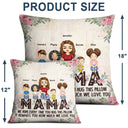 We Hope Every Time You Hug This Pillow - Birthday, Loving Gift For Mom, Mother, Grandma, Grandmother - Personalized Custom Pillow