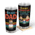 Dad We Love You Every Day - Birthday Gift For Father, Grandpa, Family - Personalized Custom Tumbler
