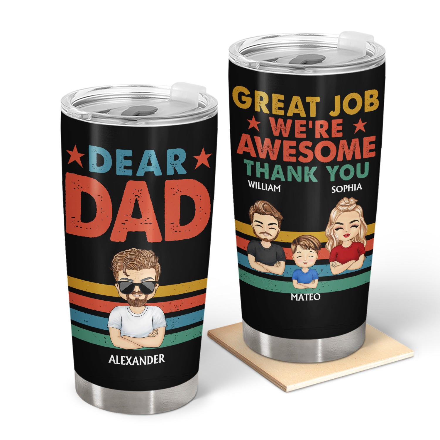Dear Dad Great Job We're Awesome - Birthday Gift For Father, Grandpa, Family - Personalized Custom Tumbler