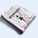 Warning The Girls Are Drinking Again Fashion Girl - Birthday, Anniversary Gift For Besties, Best Friends, Colleagues, Sisters - Personalized T Shirt