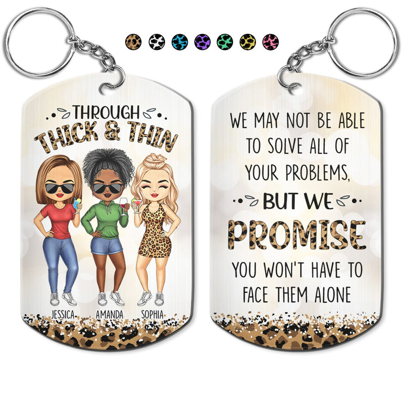 Through Thick & Thin I Promise Chibi - Funny, Anniversary, Birthday Gift For Bestie, Friend, Sibling - Personalized Aluminum Keychain