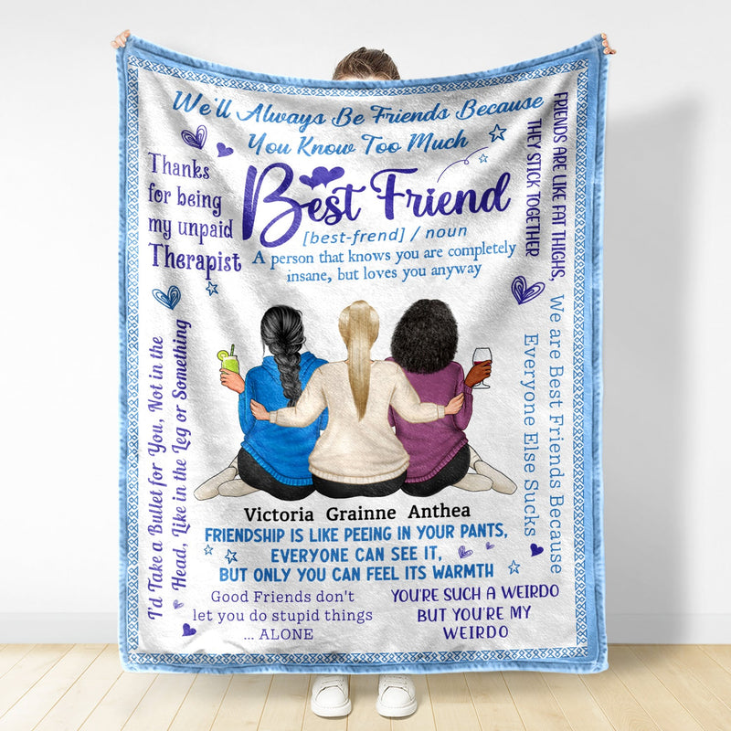 We'll Always Be Friends - Funny, Loving Gifts For Besties - Personalized Fleece Blanket