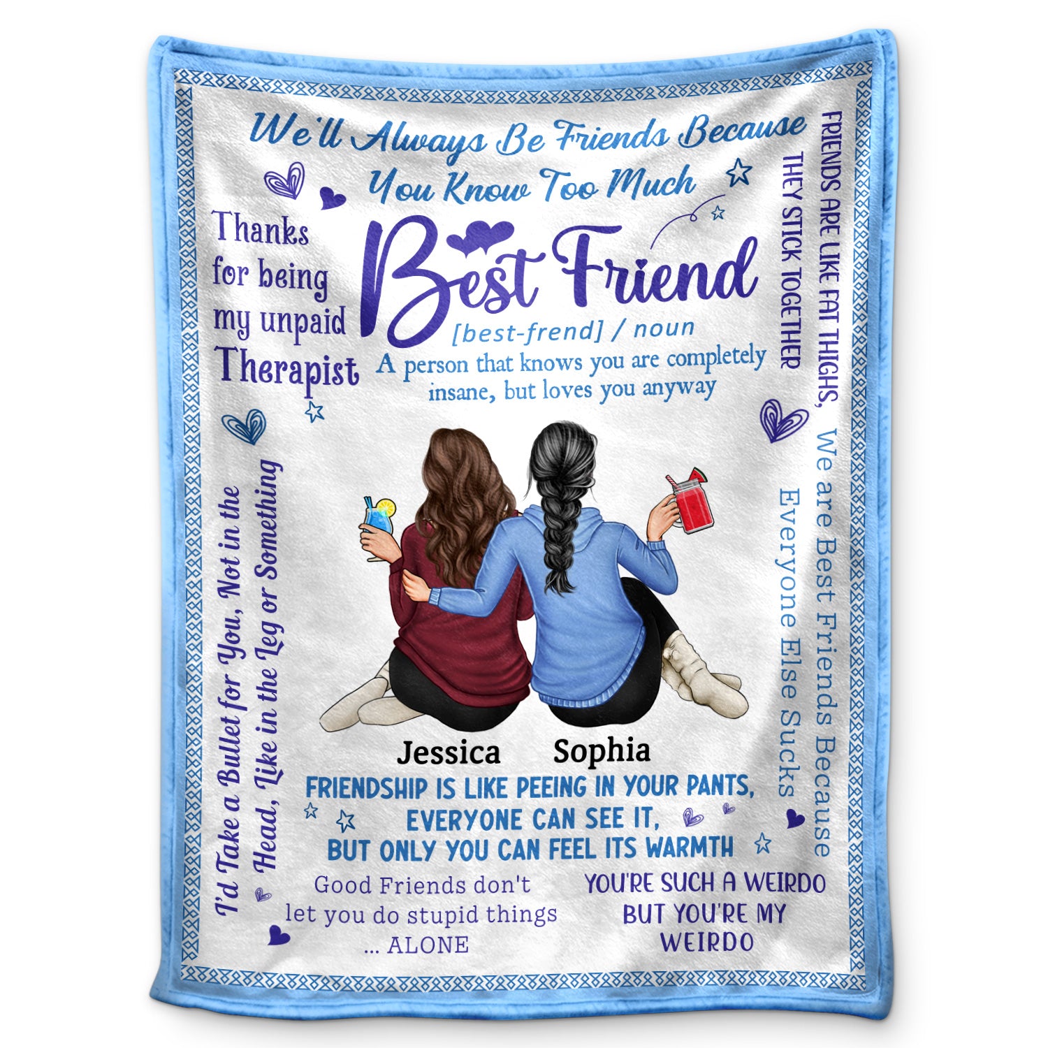 We'll Always Be Friends - Funny, Loving Gifts For Besties - Personalized Fleece Blanket